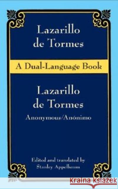 Lazarillo de Tormes: A Dual-Language Book Anonymous 9780486414317 Dover Publications - książka