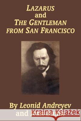 Lazarus and the Gentleman from San Francisco Leonid Andreyev Ivan Bunin 9781410104298 Fredonia Books (NL) - książka