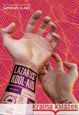 Lazarus' Kool-Aid J. J. Walsh 9781662964879 Hard Knocks Hill - książka