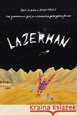Lazerman Dennis Sayan 9781483442914 Lulu Publishing Services - książka