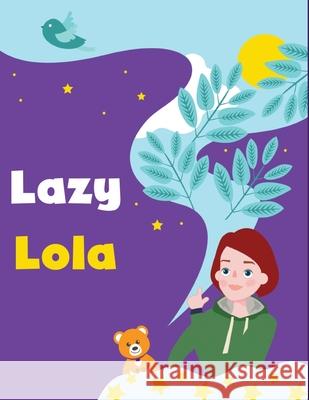 Lazy Lola D. Smith 9782930298900 D Smith - książka