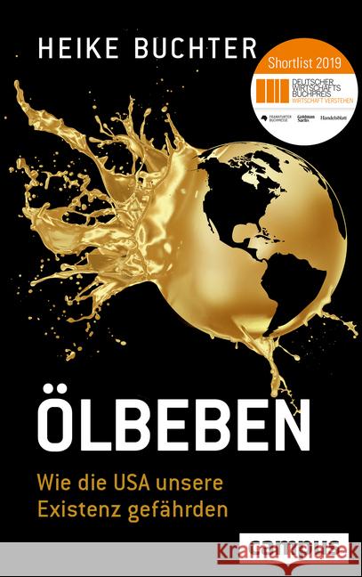 Ölbeben : Wie die USA unsere Existenz gefährden Buchter, Heike 9783593510910 Campus Verlag - książka