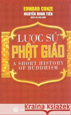 Lược sử Phật giáo: Bản in năm 2017 Conze, Edward 9781545454183 United Buddhist Foundation - książka