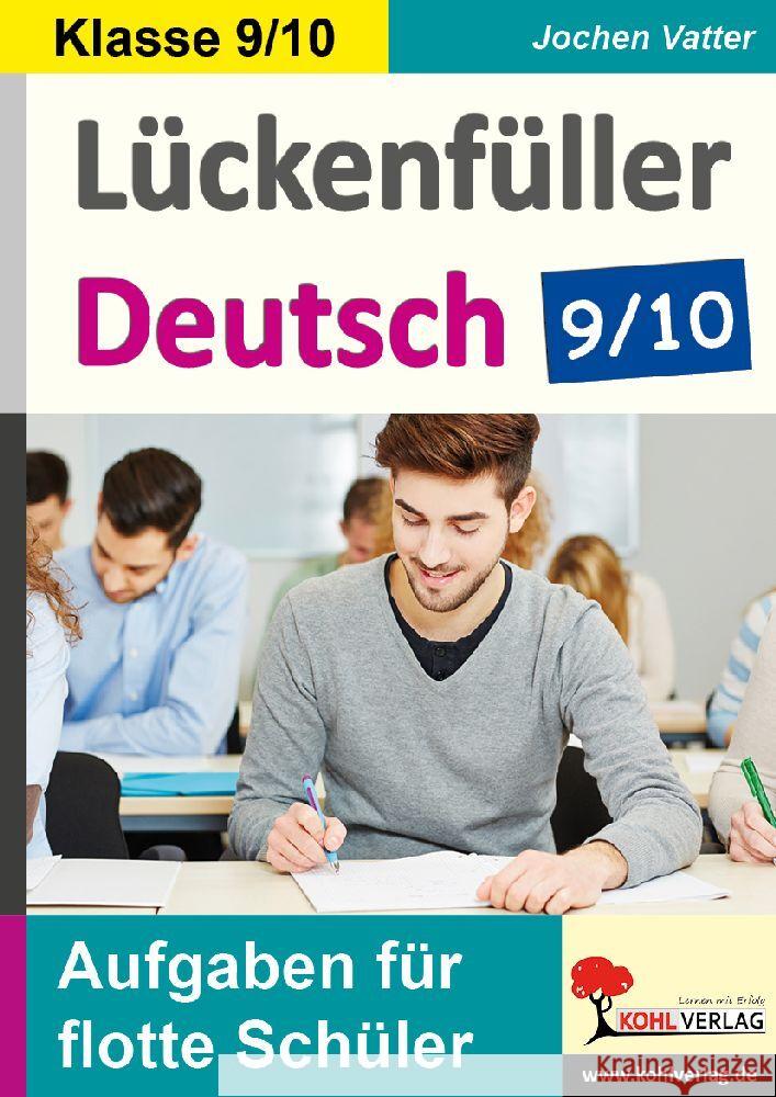 Lückenfüller Deutsch / Klasse 9/10 Vatter, Jochen 9783988410016 KOHL VERLAG Der Verlag mit dem Baum - książka