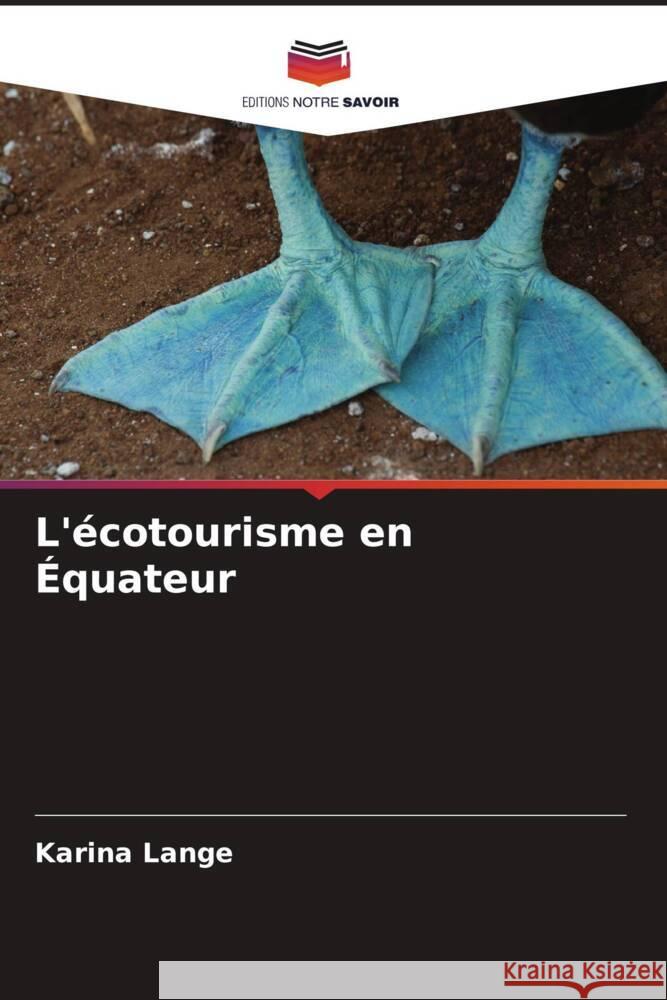 L'écotourisme en Équateur Lange, Karina 9786208593612 Editions Notre Savoir - książka