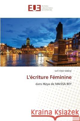 L\'?criture F?minine Saifi Khei 9786203446531 Editions Universitaires Europeennes - książka