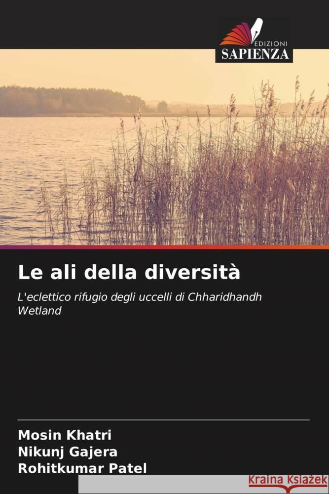 Le ali della diversità Khatri, Mosin, Gajera, Nikunj, Patel, Rohitkumar 9786206465065 Edizioni Sapienza - książka