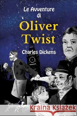 Le Avventure di Oliver Twist: Stufe B1 mit Italienisch-deutscher ?bersetzung Vereinfachte und gek?rzte Fassung Charles Dickens Valentino Armani 9783347937307 Audiolego - książka