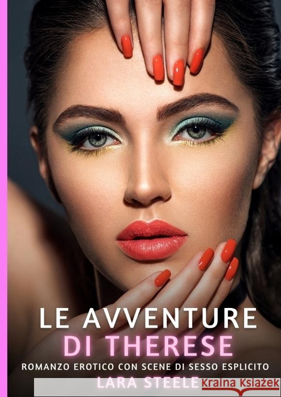 Le avventure di Therese Steele, Lara 9783384433534 Lara Steele - książka