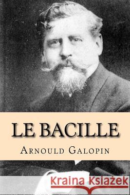 Le bacille Ballin, G-Ph 9781519725035 Createspace Independent Publishing Platform - książka