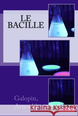 Le bacille Sir Angels 9781544991757 Createspace Independent Publishing Platform - książka