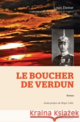 Le boucher de Verdun Roger Little 9782343068572 Editions L'Harmattan - książka