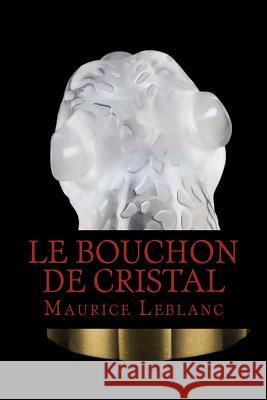 Le Bouchon de cristal Ravell 9781537538211 Createspace Independent Publishing Platform - książka
