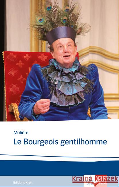 Le Bourgeois gentilhomme : Französische Lektüre für die Oberstufe. Niveau B2 Molière 9783125974890 Klett Sprachen - książka