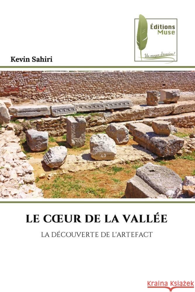 LE C UR DE LA VALLÉE Sahiri, Kevin 9786204967394 Éditions Muse - książka
