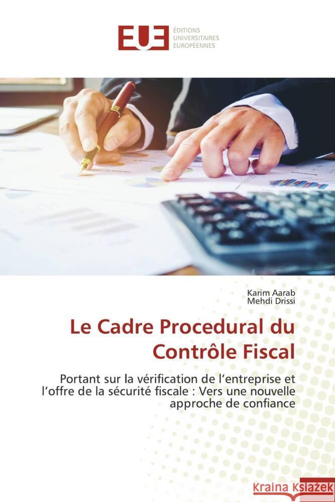 Le Cadre Procedural du Contrôle Fiscal Aarab, Karim, Drissi, Mehdi 9783639524703 Éditions universitaires européennes - książka