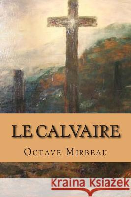 Le calvaire Ballin, G. -. Ph. 9781508591856 Createspace - książka