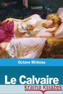 Le Calvaire Octave Mirbeau 9782379760341 Prodinnova - książka