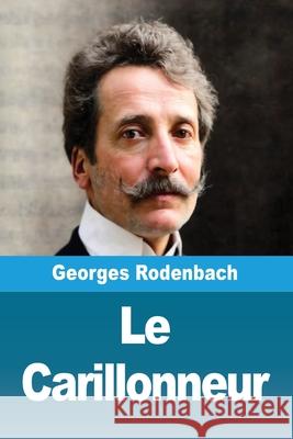 Le Carillonneur Georges Rodenbach 9783690823289 Prodinnova - książka