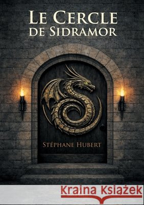 Le Cercle de Sidramor Hubert, Stéphane 9791020391391 Baudelaire - książka