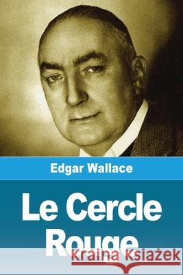 Le Cercle Rouge Edgar Wallace 9783690820967 Prodinnova - książka