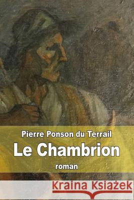 Le Chambrion Pierre Ponso 9781505783087 Createspace - książka