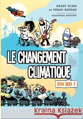 Le changement climatique en BD Grady Klein, Yoram Bauman 9782212562446 Eyrolles Group - książka