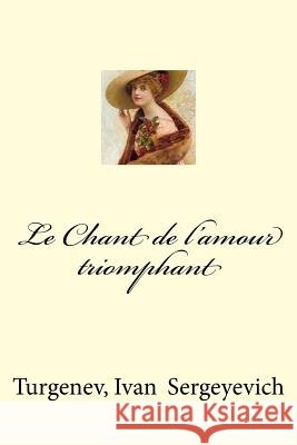 Le Chant de l'amour triomphant Mybook 9781974210909 Createspace Independent Publishing Platform - książka