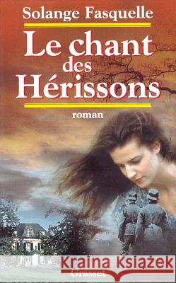 Le Chant DES Herissons S. Fasquelle 9782246518617 Grasset and Fasquelle - książka