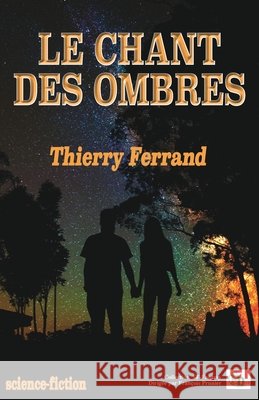 Le chant des ombres Thierry Ferrand 9782384065554 Editions Douro - książka