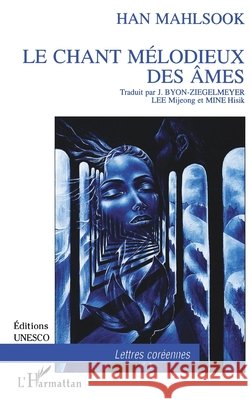 Le chant m?lodieux des ?mes UNESCO                                   9782738438683 Editions L'Harmattan - książka