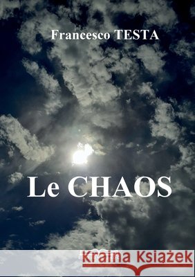 Le Chaos Francesco Testa 9782492751134 Editions Jkdc - książka