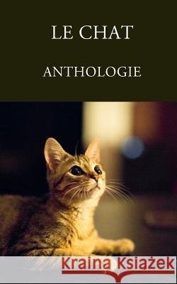 Le chat Anthologie 9781519395962 Createspace Independent Publishing Platform - książka