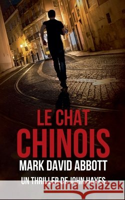 Le Chat Chinois Abbott, Mark David 9798231448050 Mark David Abbott - książka