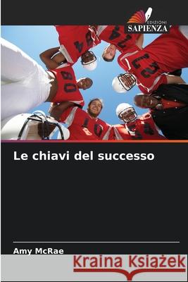 Le chiavi del successo McRae, Amy 9786209058004 Edizioni Sapienza - książka