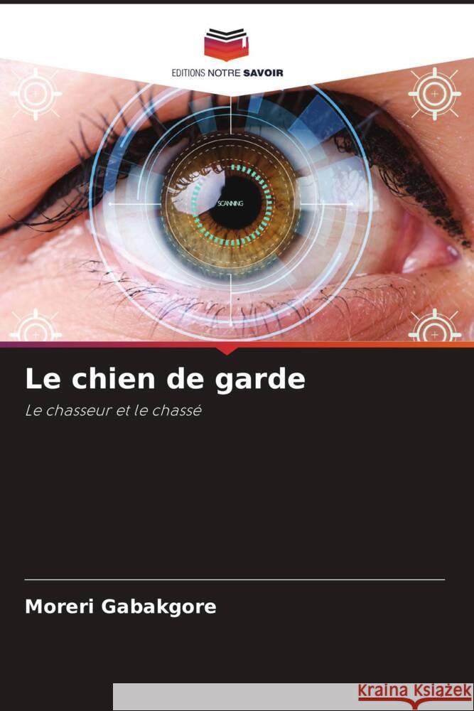 Le chien de garde Gabakgore, Moreri 9786204526157 Editions Notre Savoir - książka