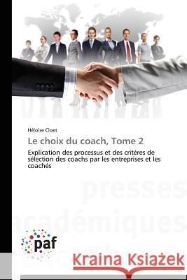 Le Choix Du Coach, Tome 2 Cloet-H 9783838143798 Presses Academiques Francophones - książka