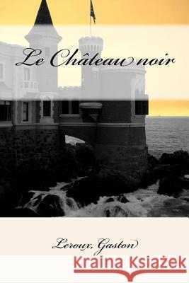 Le Château noir Mybook 9781979225502 Createspace Independent Publishing Platform - książka