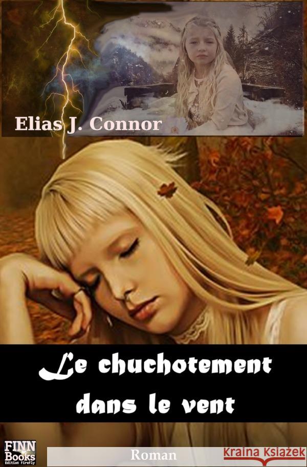 Le chuchotement dans le vent Connor, Elias J. 9783753137520 epubli - książka