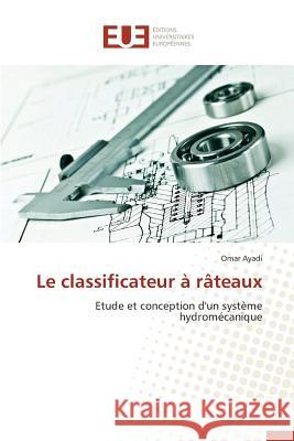 Le Classificateur À Râteaux Ayadi-O 9783841748096 Editions Universitaires Europeennes - książka