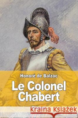 Le colonel Chabert De Balzac, Honore 9781545117361 Createspace Independent Publishing Platform - książka