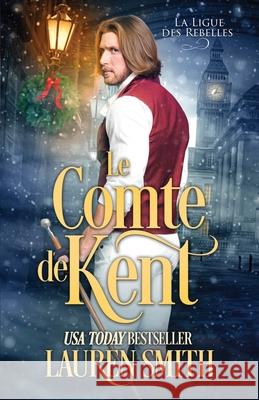 Le Comte de Kent Lauren Smith Angelique Moreau 9781962760973 Lauren Smith - książka