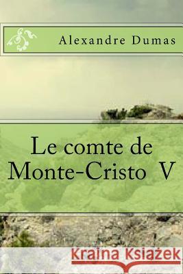 Le comte de Monte-Cristo V Ballin, G-Ph 9781508923213 Createspace - książka