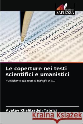 Le coperture nei testi scientifici e umanistici Ayatay Khalilzadeh Tabrizi 9786203556483 Edizioni Sapienza - książka