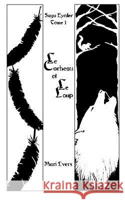 Le Corbeau et le Loup Girault, Benedicte 9781534769595 Createspace Independent Publishing Platform - książka