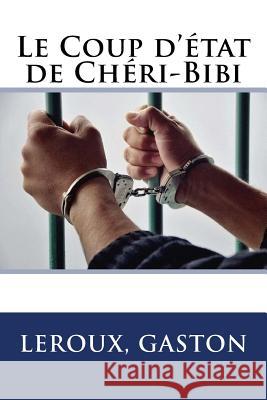 Le Coup d'état de Chéri-Bibi Sir Angels 9781548229535 Createspace Independent Publishing Platform - książka