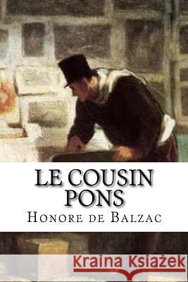 Le cousin Pons Edibooks 9781532883408 Createspace Independent Publishing Platform - książka