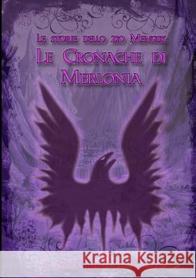 Le Cronache Di Merlonia Mario Famularo, Giuseppe Sorrentino 9781326012212 Lulu.com - książka