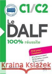 Le DALF 100% reussite C1/C2 + didierfle.app Dorothee Dupleix 9782278112043 Didier - książka