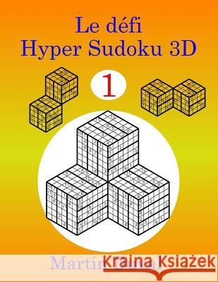 Le Defi Hyper Sudoku 3D v 1 Duval, Martin 9781494494322 Createspace - książka
